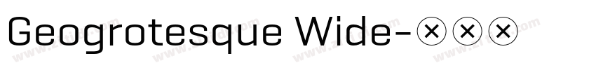 Geogrotesque Wide字体转换